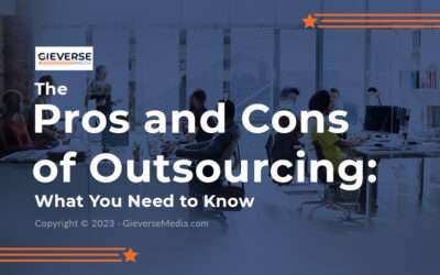 The Pros and Cons of Outsourcing: What You Need to Know