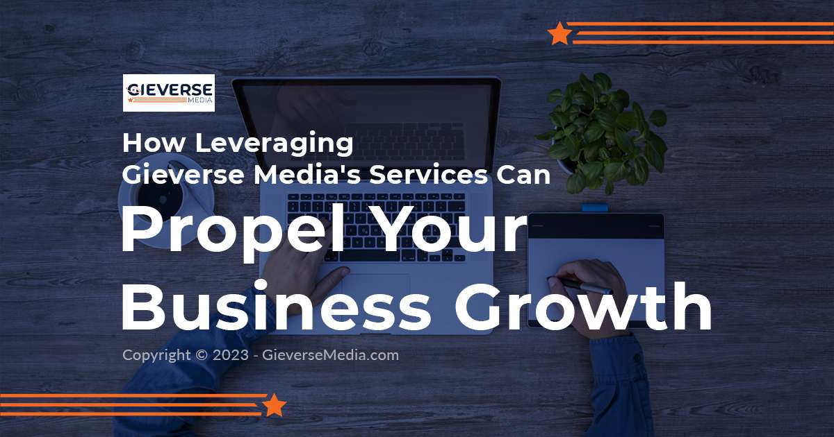 Gieverse Media Propel Your Business Growth